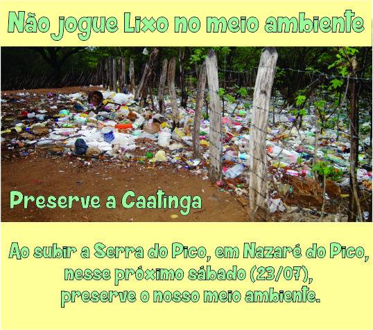 preserve o meio ambiente nao jogue lixo na serra do pico